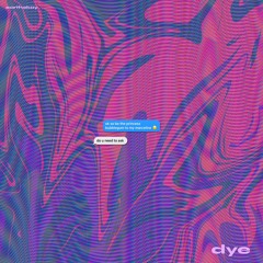 dye