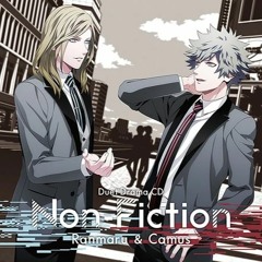 Non-Fiction - Ranmaru & Camus