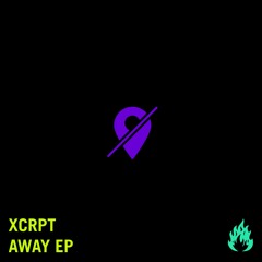 XCRPT - Away (Spotify Friday Cratediggers)