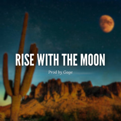 rise with the moon
