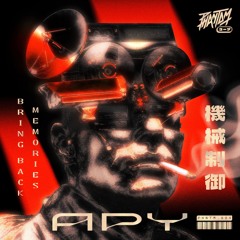 APY - BRING BACK MEMORIES [𝗙𝗥𝗘𝗘 𝗗𝗟]