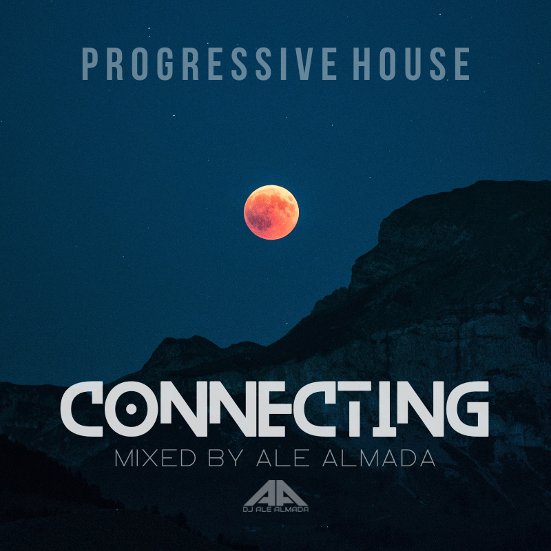 Connecting – Mixed by Ale Almada