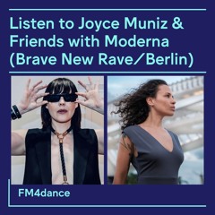 EP72 Joyce Muniz & Friends with Moderna (Berlin)