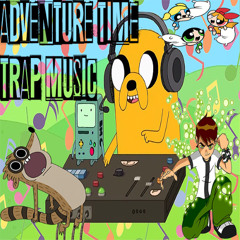 adventure time trap music