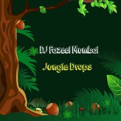 DJ Fazeel Mumbai  -  Jungle  Drops  (Original Mix)  Jungle Terror