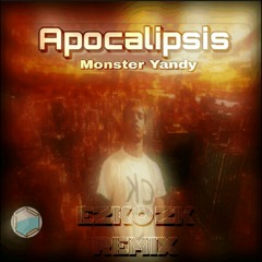 Apocalipsis (EZKO ZK Remix)