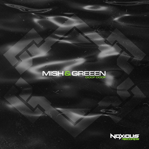 Mish & Greeen - Doof Doof [Free Download]