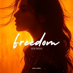 Lex Field - Freedom