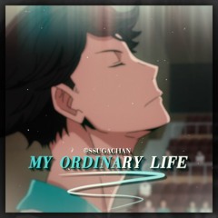 my ordinary life