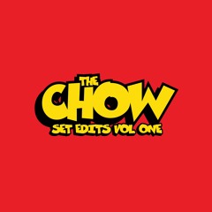 THE CHOW SET EDITS VOLUME 1