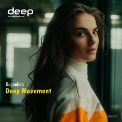 Dugnolian - Deep Movement (Original Mix) DHN497