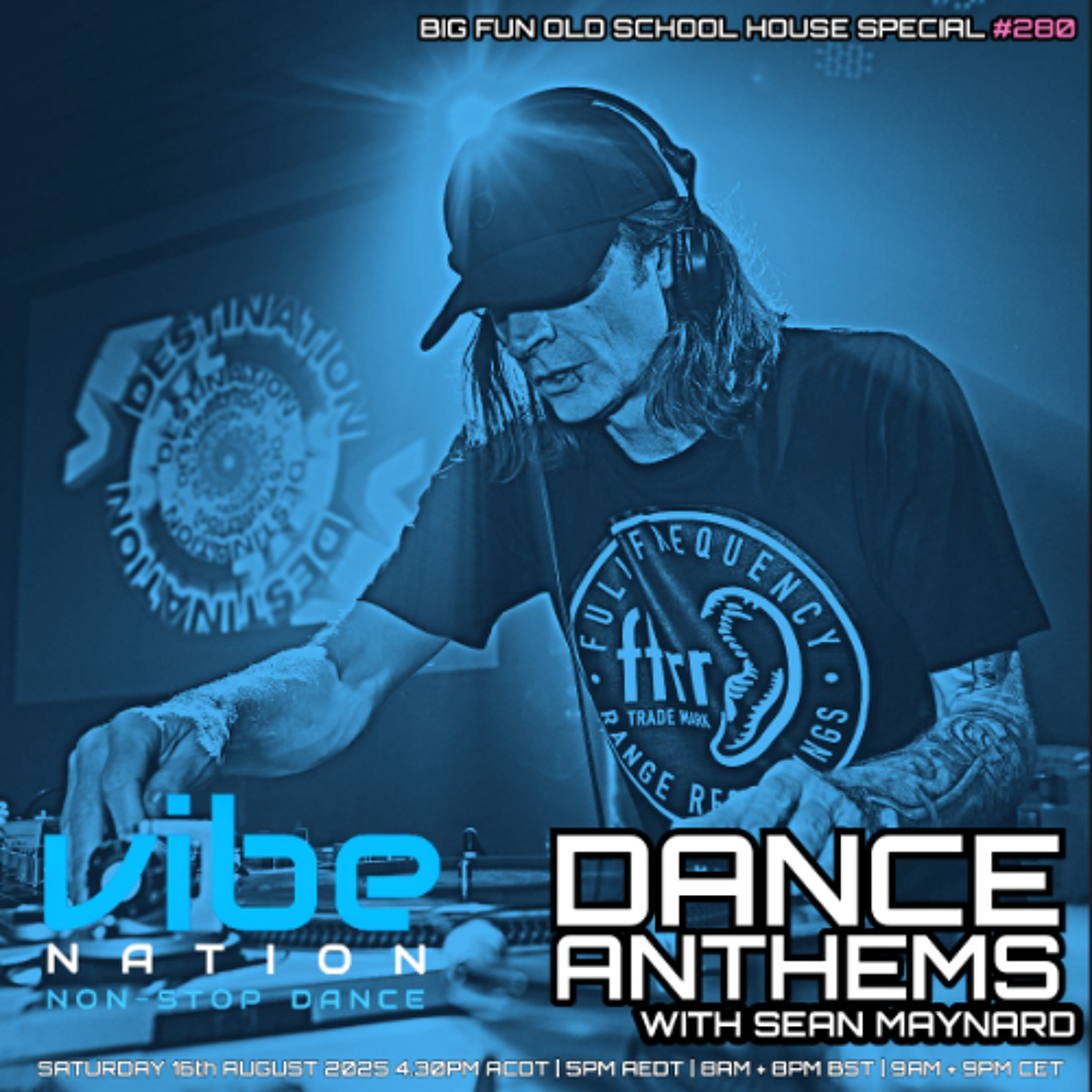Dance Anthems 280 - [Big Fun Old School House Special] - 16th August 2025 episode artwork