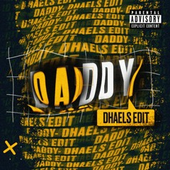 DADDY - PSY (DHAELS EDIT)