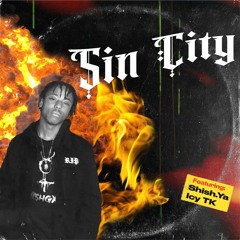 Sin City (feat. Shish.Ya, Icy TK)