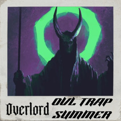 OVL TRAP SUMMER