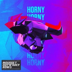 Horny (ROW Remix)