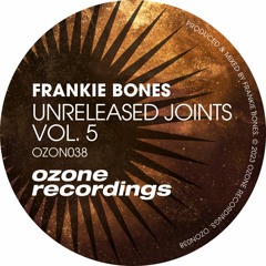OZON038 Frankie Bones - Just A Rush