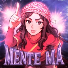 MENTE MÁ (improved outro + reverb)