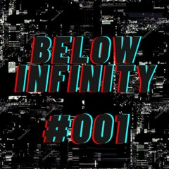 Below Infinity #001