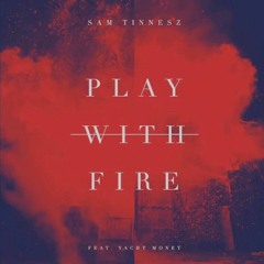 Sam Tinnesz - Play With Fire(REFR Remix)