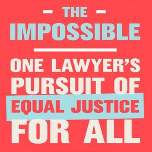 [Download PDF] Demand the Impossible: One Lawyer's Pursuit of Equal Justice for All - Robert L. Tsai