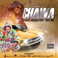 Chawa ( Prince Madada ft Tonymix ).mp3
