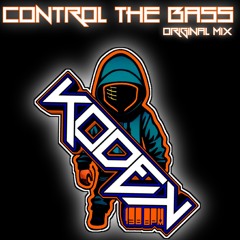 KODEK138 - Control The Bass (Original Mix) 2k24