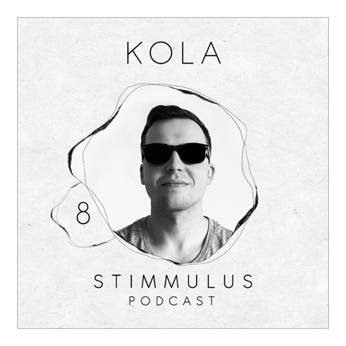 STIMMULUS Podcast 08 - Kola