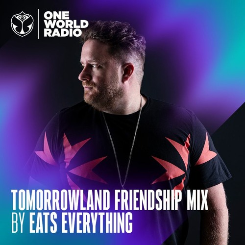 Tomorrowland Friendship Mix - Eats Everything