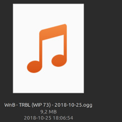 TRBL (WIP 73) - 2018-10-25