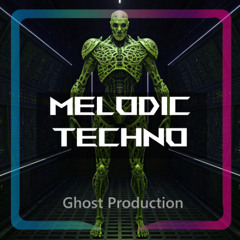 Ghost Production - 02 - Melodic Control (300$)