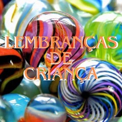 Lembranças De Criança