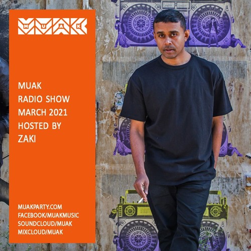 Muak Radio Show March 2021 By Zaki