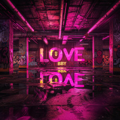 SLUG - Love U BBY