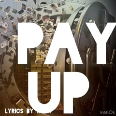 Pay up