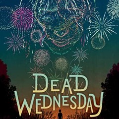 ❤️ Download Dead Wednesday by  Jerry Spinelli