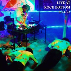 [LIVE DJ SET] ROCK BOTTOM 6/24/23 (DJ 3AM)