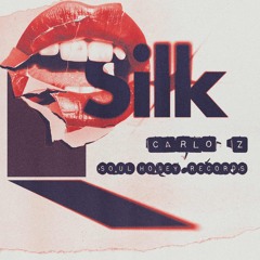 Carlo Z x Soul Honey Records - Silk