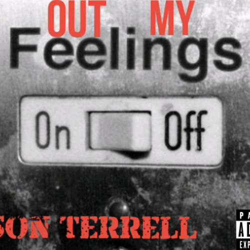OUT MY FEELINGS