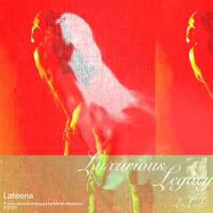 Lateena & Modulaw - Switzerland Feat Trannilish (co-prod by Xzavier Stone)