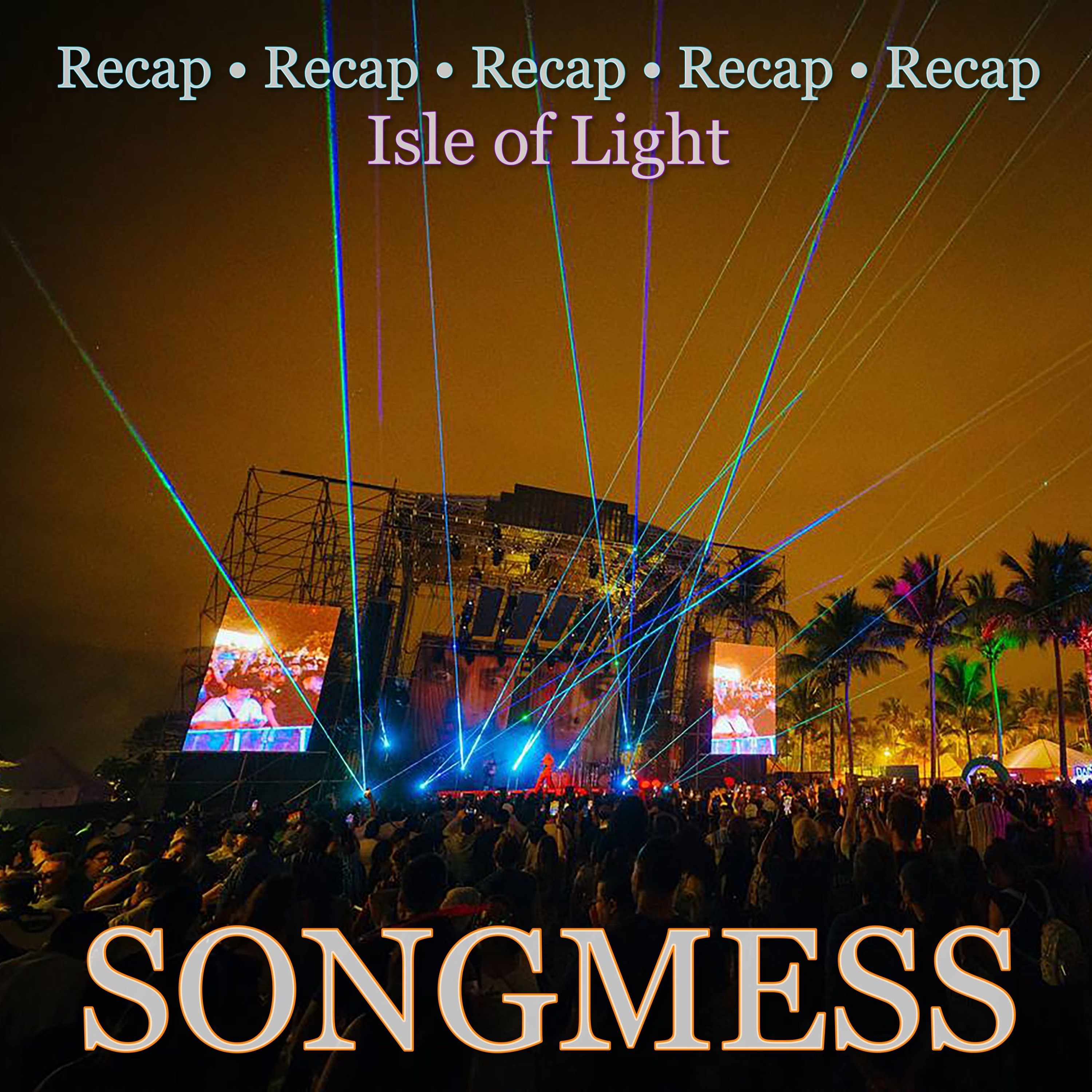Ep. 609 - Isle of Light 2025 Recap Pt. 2