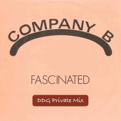 Company B - Fascinated (DDG Private Mix) - FREE DOWNLOAD!