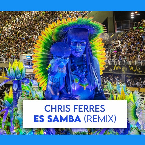Junior Jack - Es Samba (Chris Ferres Remix)