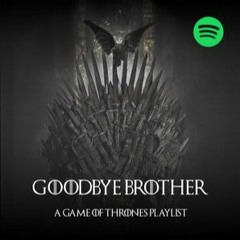 GOT - Goodbye Brother Extended