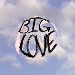 Big Love