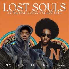 Lost Souls (Jacksound x Stan x Schizo Edit)