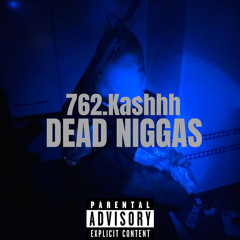 DEAD NIGGAS