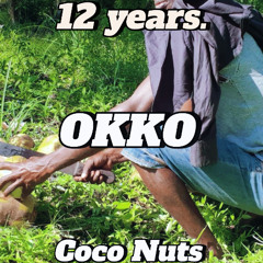 OKKO - Coco Nuts (Original / 12 years)