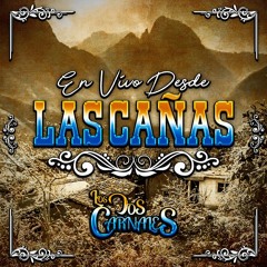 Los Dos Carnales - La Costurera