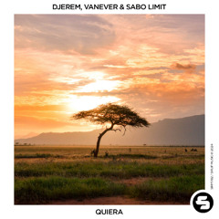 Djerem, Vanever & Sabo Limit - Quiera